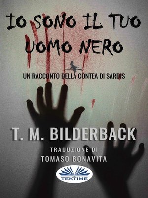 cover image of Io Sono Il Tuo Uomo Nero--Un Racconto Della Contea Di Sardis